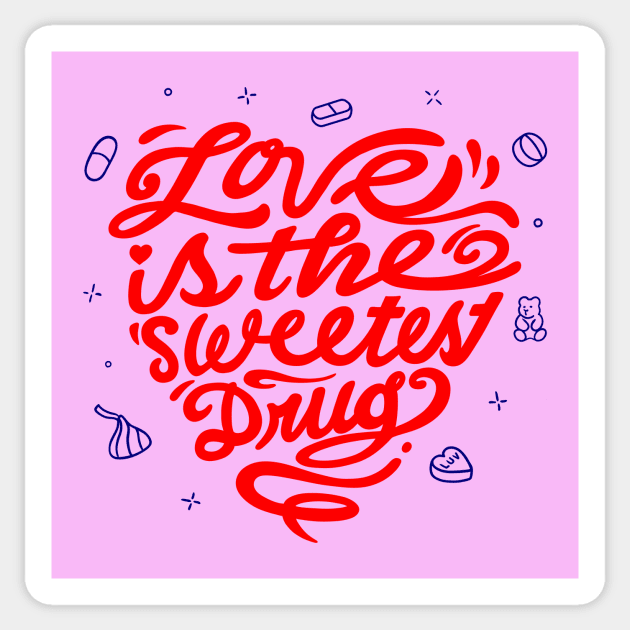 Love is sweet Sticker by Moe Tees